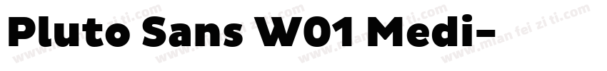 Pluto Sans W01 Medi字体转换